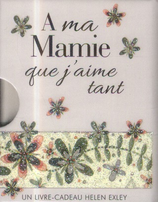 - A MA MAMIE QUE J'AIME TANT - A MA MAMIE QUE J'AIME TANT